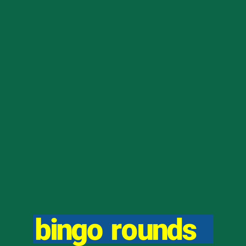 bingo rounds