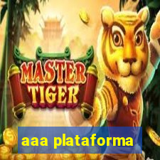 aaa plataforma