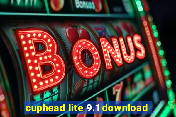 cuphead lite 9.1 download