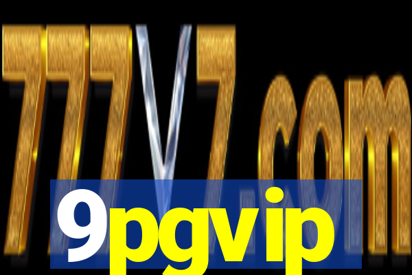 9pgvip