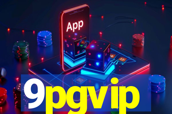 9pgvip