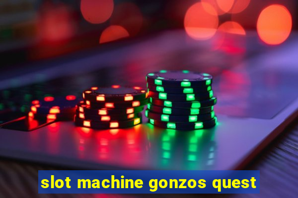 slot machine gonzos quest