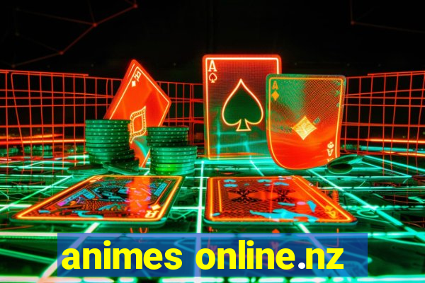 animes online.nz