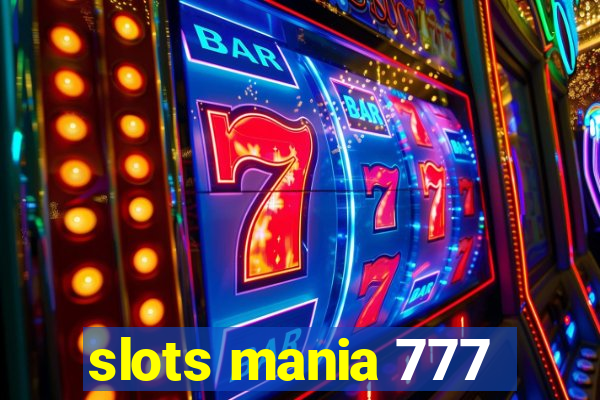 slots mania 777