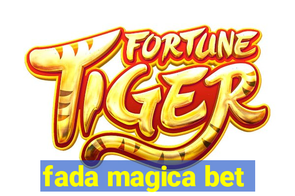 fada magica bet