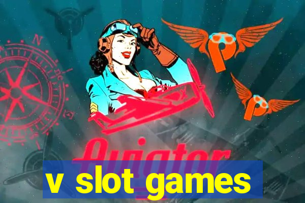 v slot games