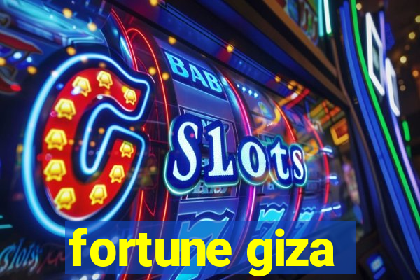 fortune giza