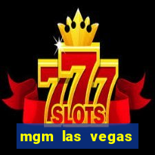 mgm las vegas hotel casino