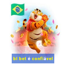 bl bet é confiável