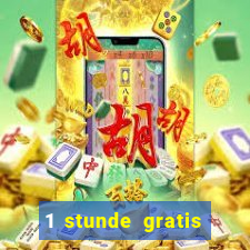 1 stunde gratis spielen casino