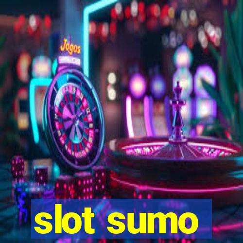 slot sumo