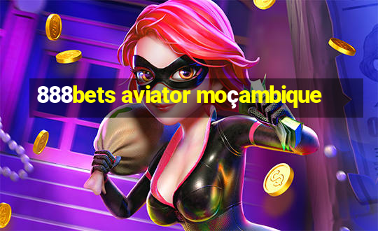 888bets aviator moçambique