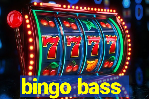 bingo bass