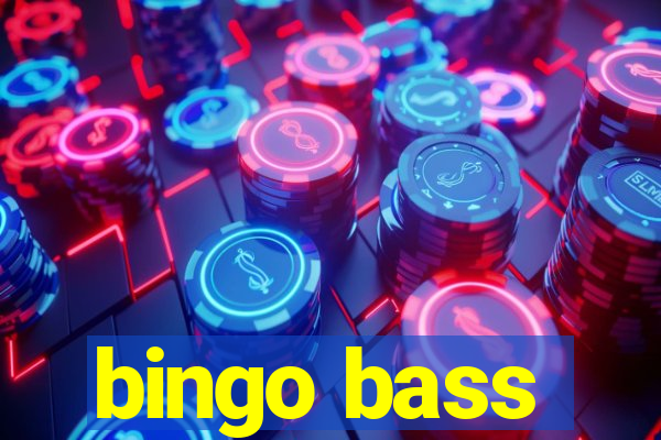 bingo bass