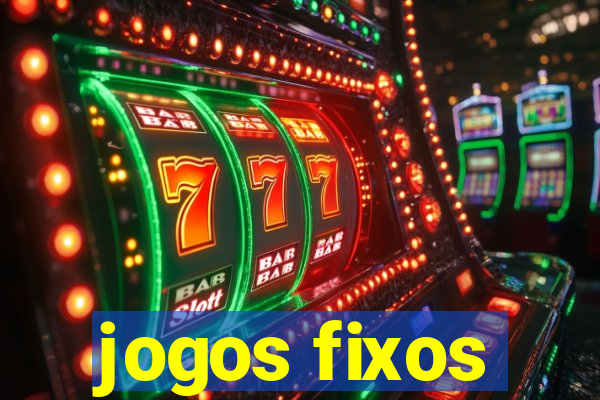 jogos fixos