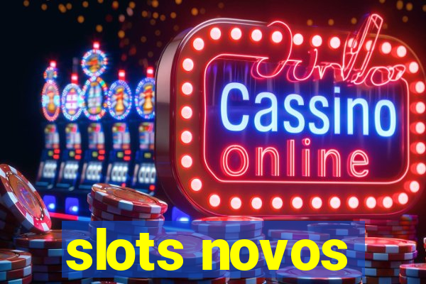 slots novos