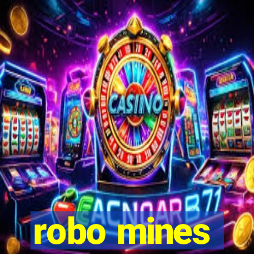 robo mines