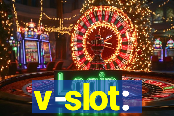 v-slot: