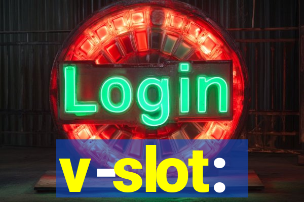 v-slot: