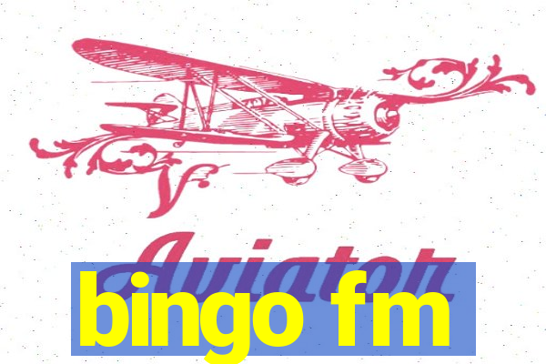 bingo fm