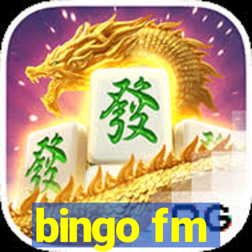 bingo fm