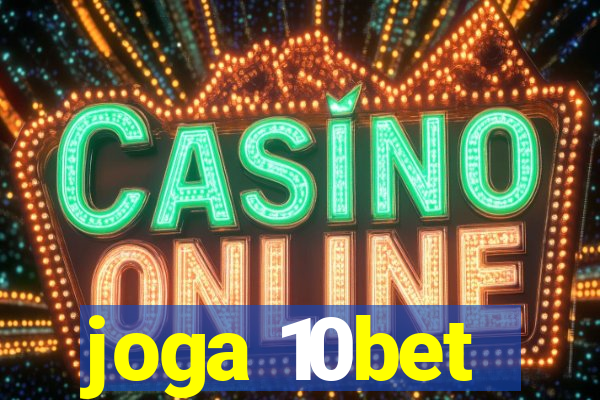 joga 10bet