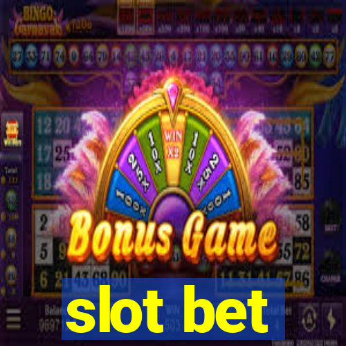 slot bet