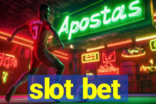 slot bet