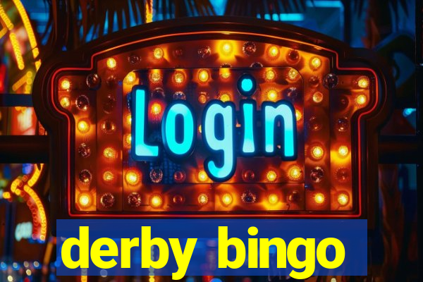 derby bingo