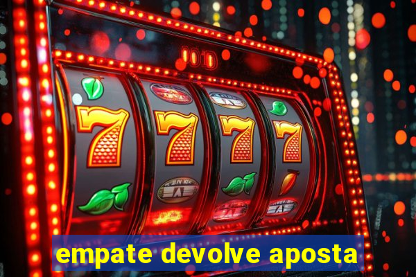 empate devolve aposta