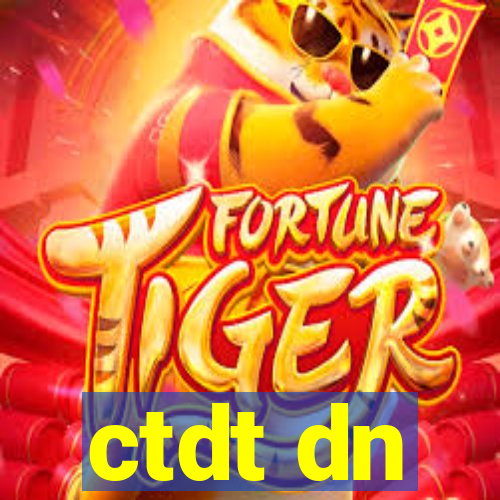 ctdt dn