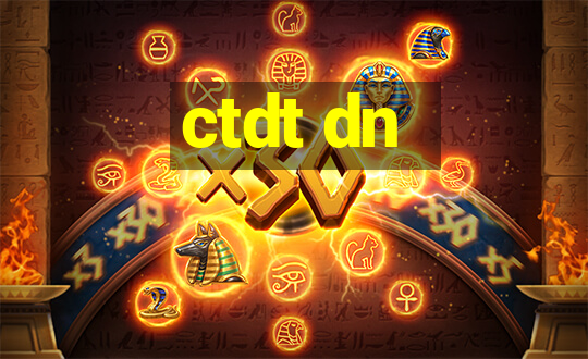 ctdt dn