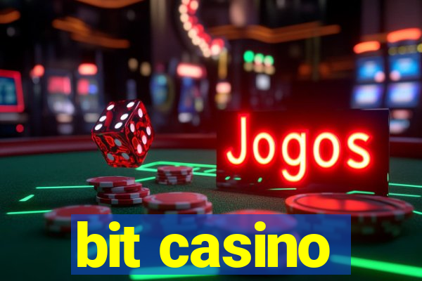 bit casino