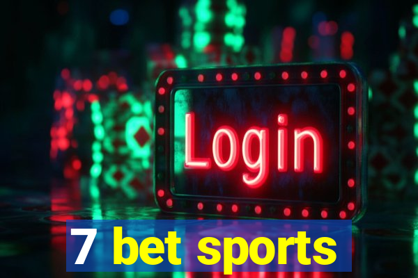 7 bet sports