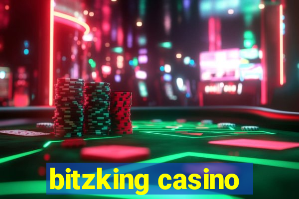 bitzking casino