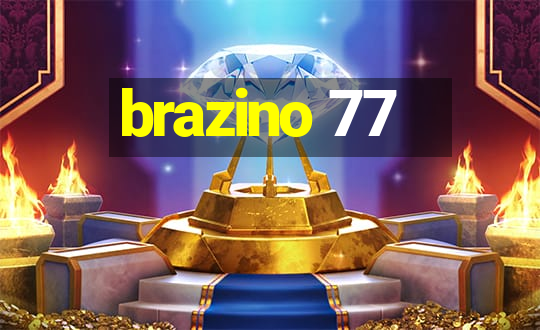 brazino 77