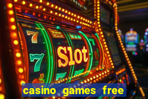 casino games free slots online