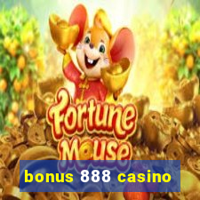 bonus 888 casino