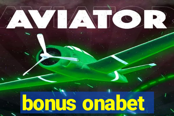 bonus onabet