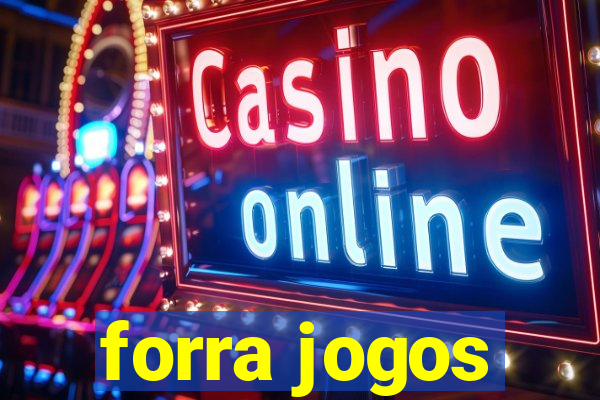 forra jogos