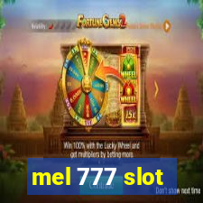 mel 777 slot