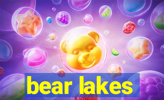 bear lakes