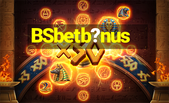 BSbetb?nus