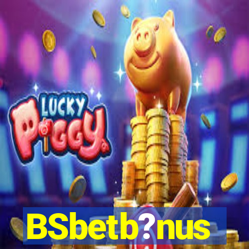 BSbetb?nus