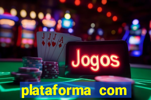 plataforma com bonus de registro