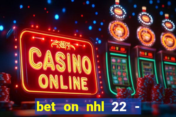 bet on nhl 22 - 23 l wynnbet