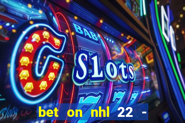 bet on nhl 22 - 23 l wynnbet