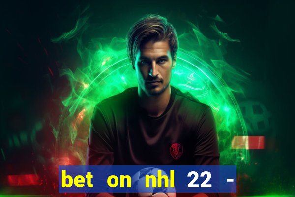 bet on nhl 22 - 23 l wynnbet