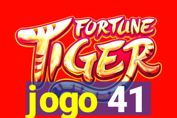 jogo 41