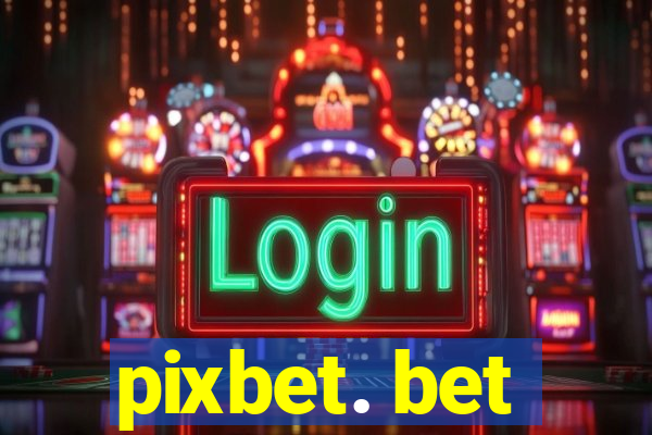 pixbet. bet